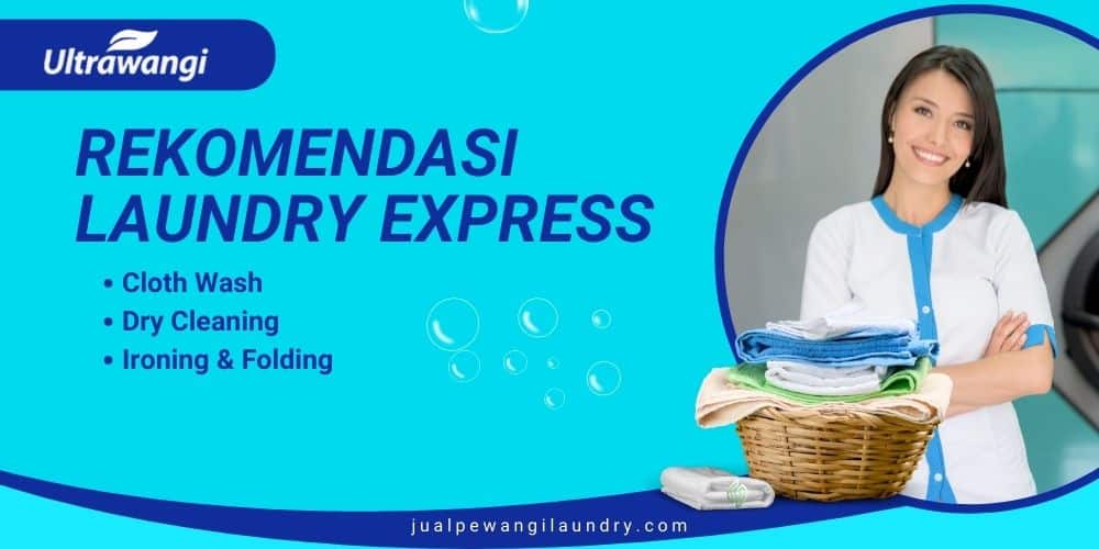 Rekomendasi Laundry Express Terdekat di Jabodetabek